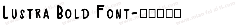 Lustra Bold Font字体转换